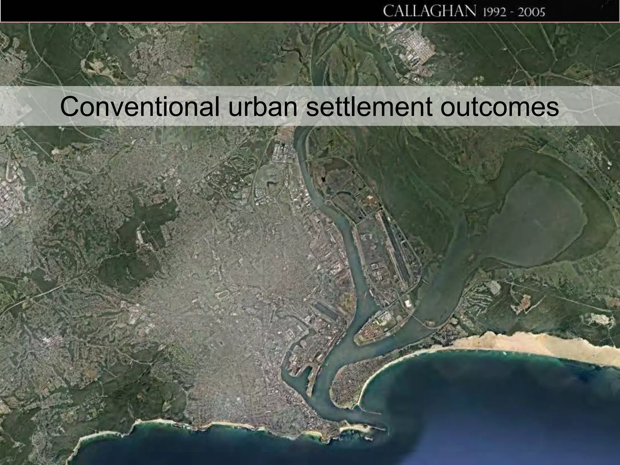 Conventional urban settlement outcomes

 
