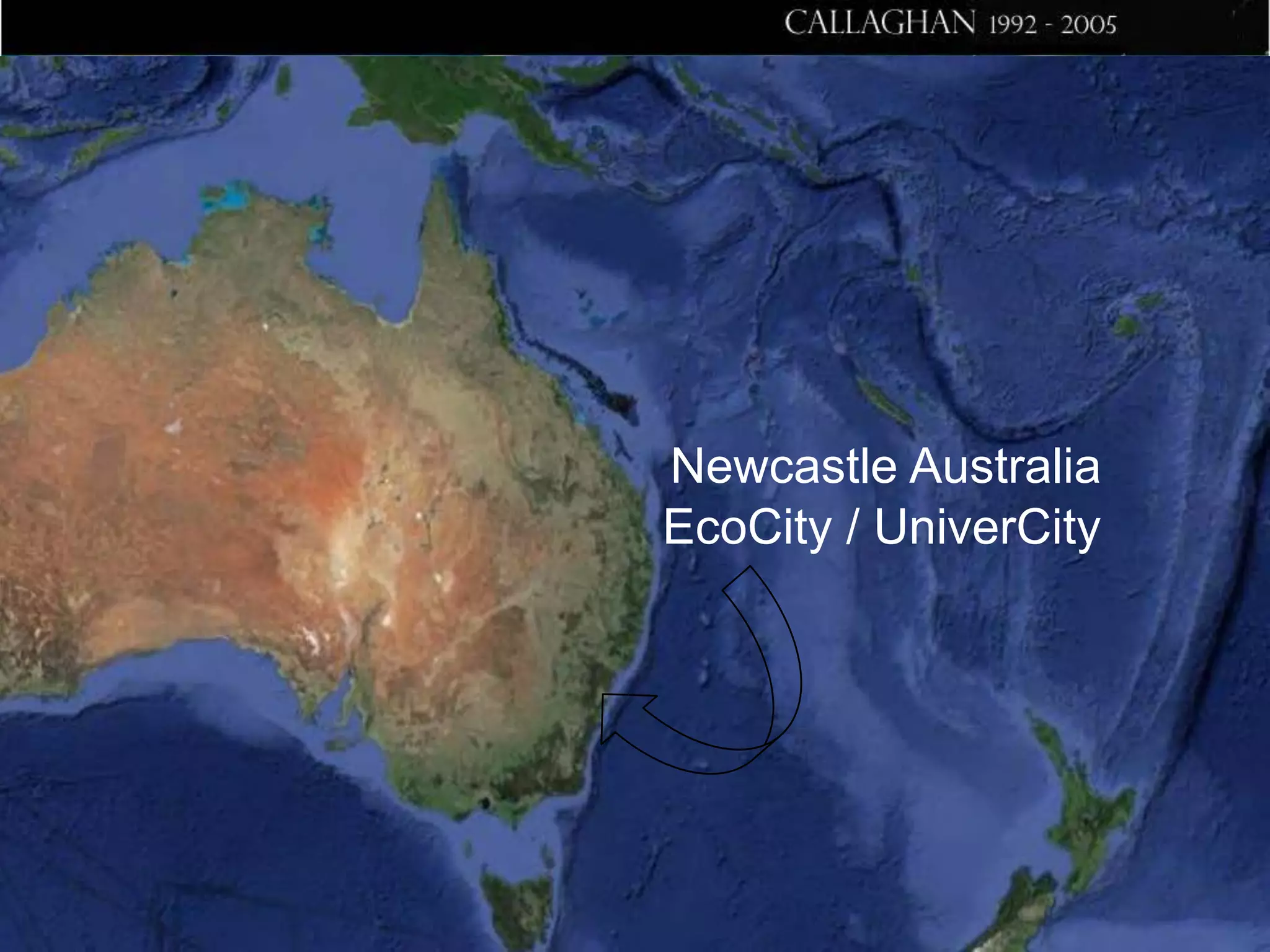 Newcastle Australia
EcoCity / UniverCity

 