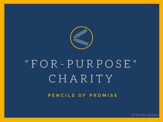 Steven Sands: Pencils of Promise