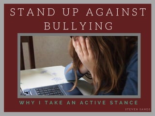 Steven Sands - Stand Up Against Bullying