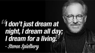 Steven Spielberg - Always Dream