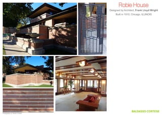 Robie House
Designed by Architect, Frank Lloyd Wright
Built in 1910, Chicago, Illinois

Photography by Steven Cortese

 