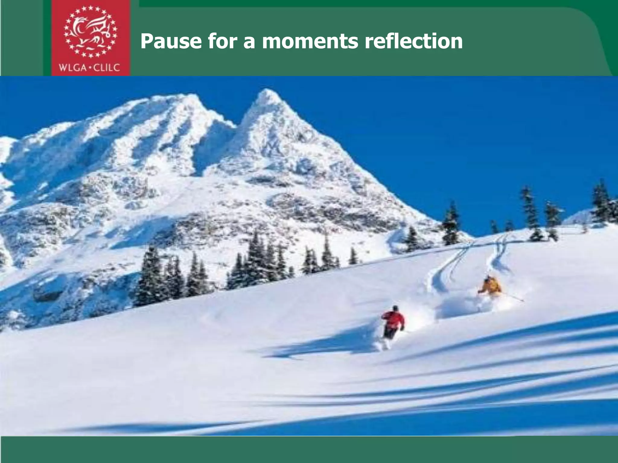 Pause for a moments reflection
 