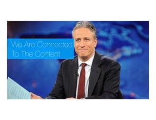 We Are Connected
To The Content
 