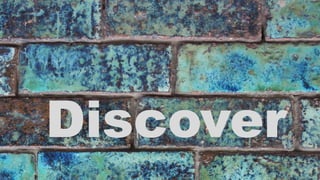 Click to edit Master title style
Discover
 