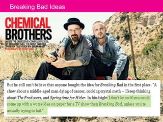 The Power of Bad Ideas ‹#› Portigal
Click to edit Master title styleBreaking Bad Ideas
 
