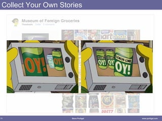 Collect Your Own Stories 