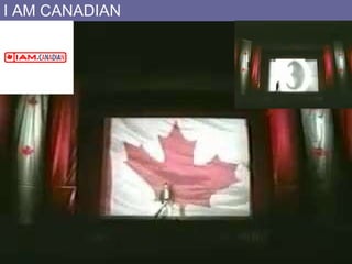 I AM CANADIAN 