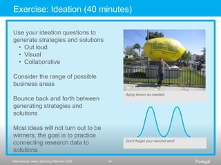 FieldworkSynthesisIdeationDevelopmentWhy a process?