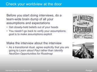 Likely to find “pure” participants but they might be too close to youIncentiveEnthusiastic thank-you rather than compensationRecruiter will advise on best amount, depending on what you are asking for