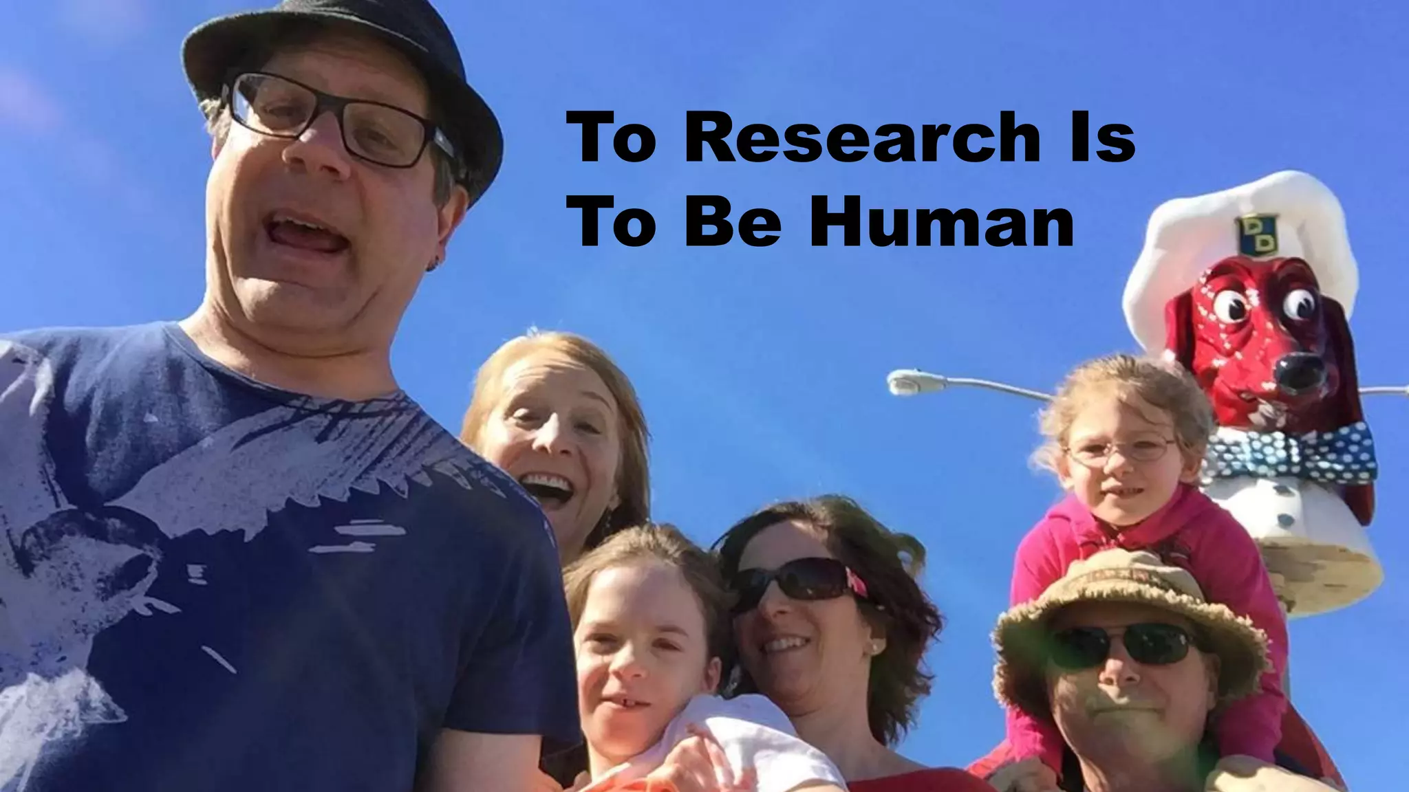 Portigal
To Research Is
To Be Human
 