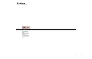 IDENT/LOGOs
Entity Partnerships
MorMor
Viking Ninja Cowboy
PokerTrillion
Hvitbryggen Nyksund
LD Communications
Various




                      Plan-B Studio Limited | Showcase | 2010
 