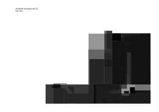 rendered perspectives 01
top view
 