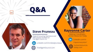 Steve Pruneau
Chief of Consulting Operations and
HRIS solution architect at
Free Agent Source Inc.
FreeAgentSource.com
Web...