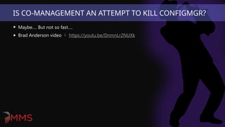 Integrating Intune and ConfigMgr for Effective Windows 10 Co-Management ...