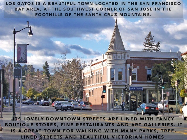 Steve Rice Fun Things To Do In Los Gatos