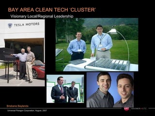 BAY AREA CLEAN TECH ‘CLUSTER’ Visionary Local/Regional Leadership  