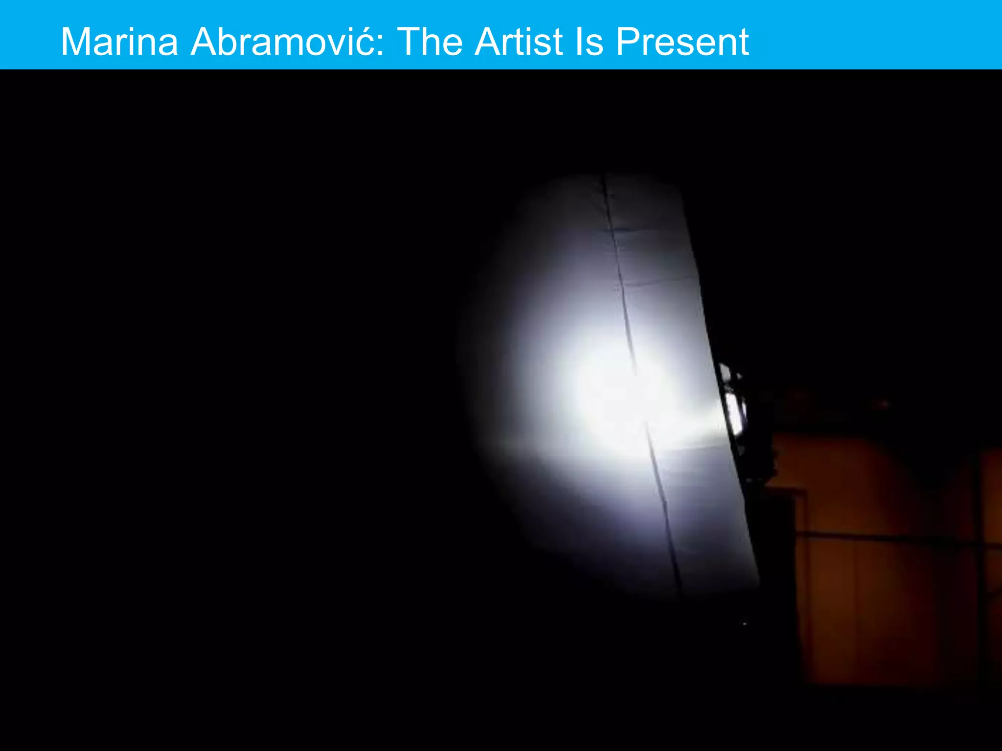 The Designer Is Present ‹#› Portigal
Click to edit Master title styleMarina Abramović: The Artist Is Present
xxx
 
