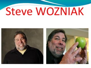 Steve WOZNIAK
 