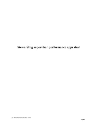 Stewarding supervisor performance appraisal
Job Performance Evaluation Form
Page 1
 