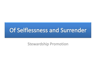 Stewardship Promotion
 