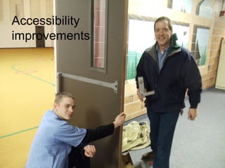 Accessibility
improvements
 