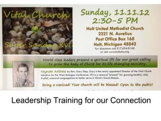 Leadership Training for our Connection
 