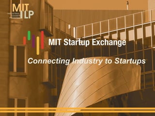Connecting Industry to Startups
 