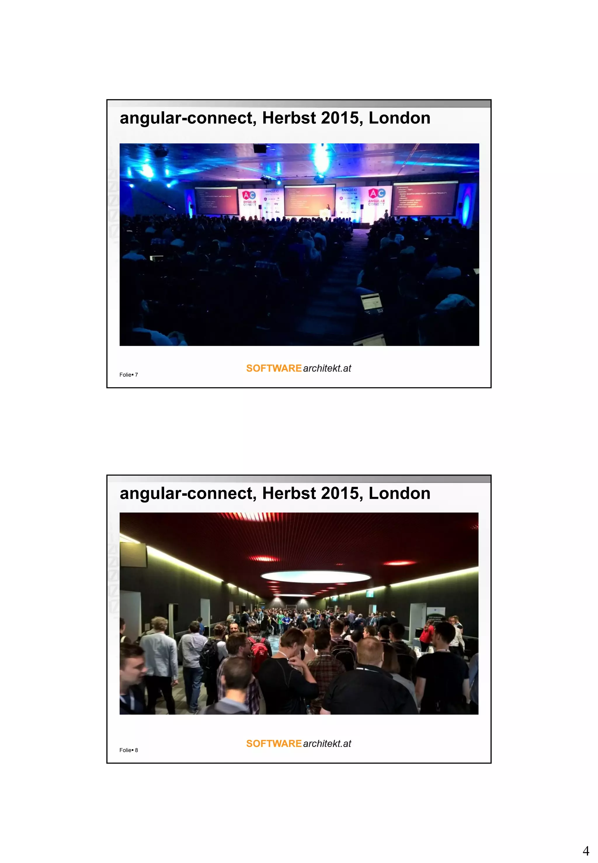 4
angular-connect, Herbst 2015, London
Folie 7
angular-connect, Herbst 2015, London
Folie 8
 