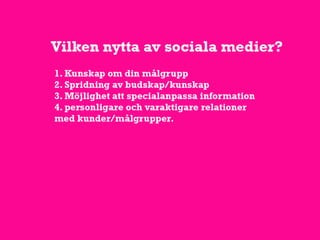 Sociala medier - en inspiration 