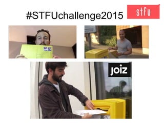 #STFUchallenge2015
 