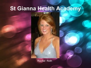 St Gianna Health Academy Rachel  Roth 