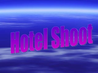 Hotel Shoot 