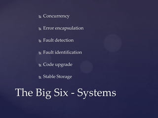 V 1.0 © Ubiquiti Networks, Inc. All Rights Reserved
Erlang – because s**t happens
The Big Six
Concurrency
Fault detection
Fault Identification
Error Encapsulation
Code upgrade
Stable Storage
From
http://www.erlang.org/download/armstrong_thesis_2003.pdf
 