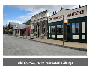 Old Cromwell town recreated buildings

 