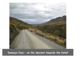 Danseys Pass – on the descent towards the hotel!

 