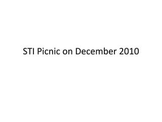 STI Picnic on December 2010 
