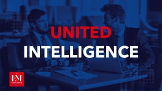UNITED
INTELLIGENCE