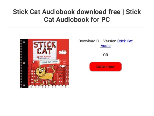 Stick Cat Audiobook download free | Stick Cat Audiobook for PC