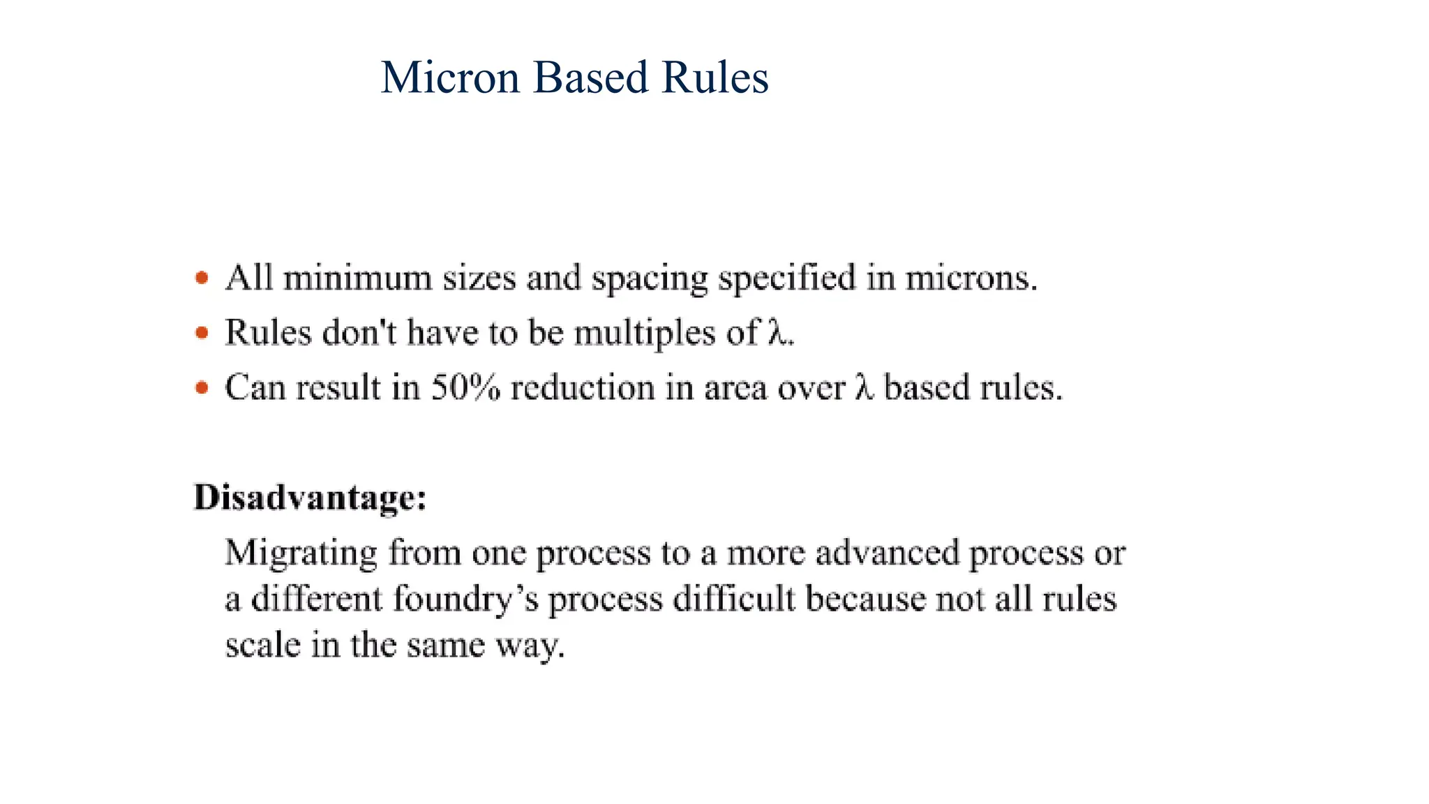 Micron Based Rules
 