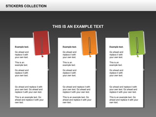 Example text.
Go ahead and
replace it with
your own text.
This is an
example text.
Go ahead and
replace it with
your own text.
Go ahead and replace it with
your own text. Go ahead and
replace it with your own text.
This is an example text. Go
ahead and replace it with your
own text.
Example text.
Go ahead and
replace it with
your own text.
This is an
example text.
Go ahead and
replace it with
your own text.
Go ahead and replace it with
your own text. Go ahead and
replace it with your own text.
This is an example text. Go
ahead and replace it with your
own text.
Example text.
Go ahead and
replace it with
your own text.
This is an
example text.
Go ahead and
replace it with
your own text.
Go ahead and replace it with
your own text. Go ahead and
replace it with your own text.
This is an example text. Go
ahead and replace it with your
own text.
THIS IS AN EXAMPLE TEXT
75% 50% 25%
STICKERS COLLECTION
 