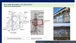 Stick framing system with glazing | PPTX