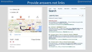 Provide answers not links#intranetNow @sammarshall
 