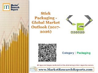 www.MarketResearchReports.com
Category : Packaging
All logos and Images mentioned on this slide belong to their respective owners.
 