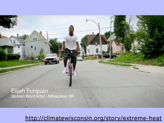 http://climatewisconsin.org/story/extreme-heat
 