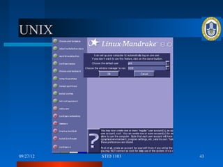 UNIX




09/27/12   STID 1103   43
 