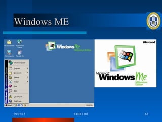 Windows ME




09/27/12     STID 1103   62
 