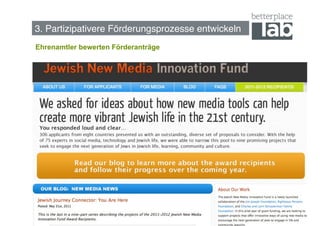 Bessere Förderungsprozesse entwickeln!
3. Partizipativere Förderungsprozesse entwickeln!
Ehrenamtler bewerten Förderanträge




                                                    37
 