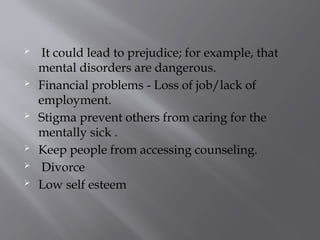 Understanding Stigma and Its Impact on Mental Illness | PPTX