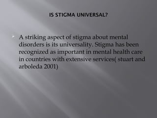 Understanding Stigma and Its Impact on Mental Illness | PPTX